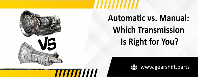 Automatic vs. Manual Transmission
